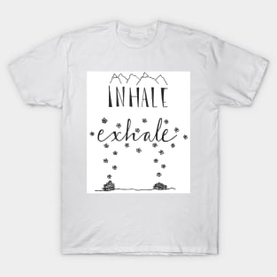 Inhale Exhale T-Shirt